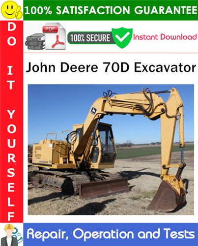 Thumbnail John Deere 70D Excavator Repair, Operation and Tests Technical Manual PDF Download ◆