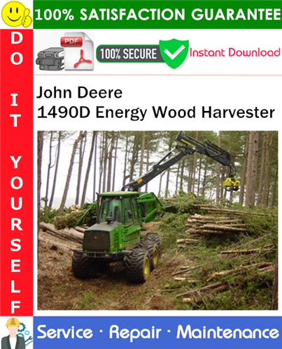 Thumbnail John Deere 1490D Energy Wood Harvester Service Repair Manual PDF Download ◆ Thumbnail John Deere 1490D Energy Wood Harvester Service Repair Manual PDF Download ◆