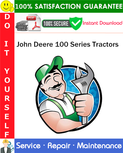 Thumbnail John Deere 100 Series Tractors Service Repair Manual PDF Download ◆ Thumbnail John Deere 100 Series Tractors Service Repair Manual PDF Download ◆