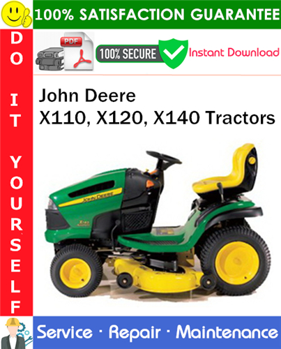 Thumbnail John Deere X110, X120, X140 Tractors Service Repair Manual PDF Download ◆ Thumbnail John Deere X110, X120, X140 Tractors Service Repair Manual PDF Download ◆