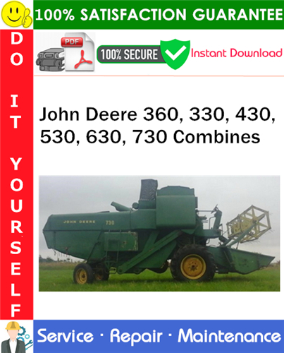 Thumbnail John Deere 360, 330, 430, 530, 630, 730 Combines Service Repair Manual PDF Download ◆ Thumbnail John Deere 360, 330, 430, 530, 630, 730 Combines Service Repair Manual PDF Download ◆