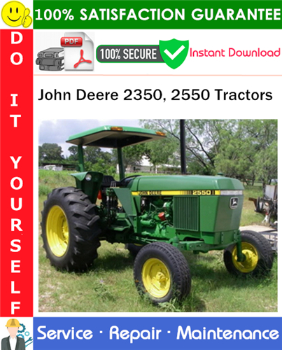 Thumbnail John Deere 2350, 2550 Tractors Service Repair Manual PDF Download ◆ Thumbnail John Deere 2350, 2550 Tractors Service Repair Manual PDF Download ◆