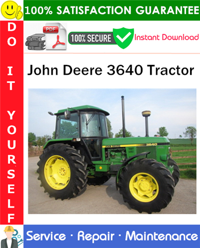 Thumbnail John Deere 3640 Tractor Service Repair Manual PDF Download ◆ Thumbnail John Deere 3640 Tractor Service Repair Manual PDF Download ◆
