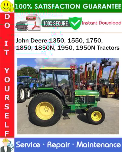 Thumbnail John Deere 1350, 1550, 1750, 1850, 1850N, 1950, 1950N Tractors Service Repair Manual PDF Download ◆ Thumbnail John Deere 1350, 1550, 1750, 1850, 1850N, 1950, 1950N Tractors Service Repair Manual PDF Download ◆