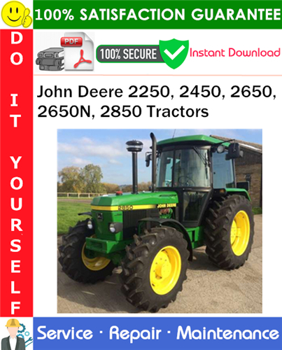 Thumbnail John Deere 2250, 2450, 2650, 2650N, 2850 Tractors Service Repair Manual PDF Download ◆