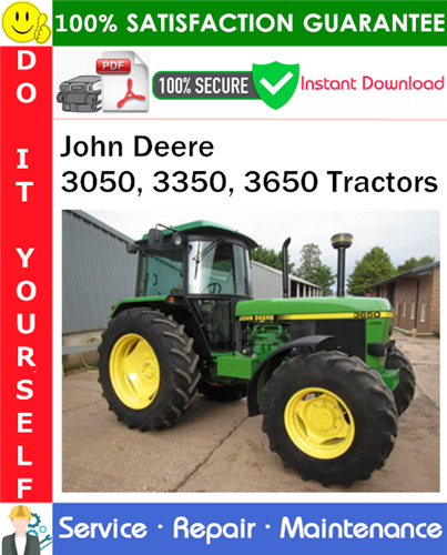 Thumbnail John Deere 3050, 3350, 3650 Tractors Service Repair Manual PDF Download ◆ Thumbnail John Deere 3050, 3350, 3650 Tractors Service Repair Manual PDF Download ◆