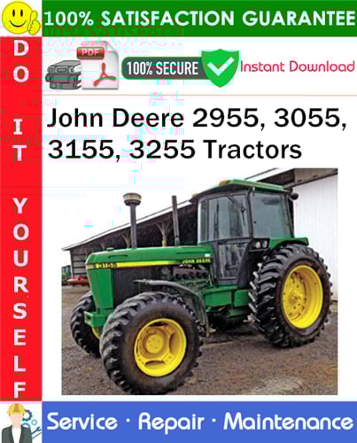 Thumbnail John Deere 2955, 3055, 3155, 3255 Tractors Service Repair Manual PDF Download ◆