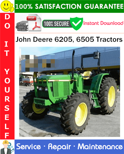 Thumbnail John Deere 6205, 6505 Tractors Service Repair Manual PDF Download ◆