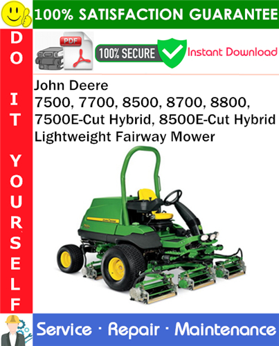 Thumbnail John Deere 7500, 7700, 8500, 8700, 8800, 7500E-Cut Hybrid, 8500E-Cut Hybrid Lightweight Fairway Mower Service Repair Manual PDF Download ◆ Thumbnail John Deere 7500, 7700, 8500, 8700, 8800, 7500E-Cut Hybrid, 8500E-Cut Hybrid Lightweight Fairway Mower Service Repair Manual PDF Download ◆