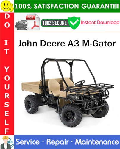 Thumbnail John Deere A3 M-Gator Service Repair Manual PDF Download ◆ Thumbnail John Deere A3 M-Gator Service Repair Manual PDF Download ◆