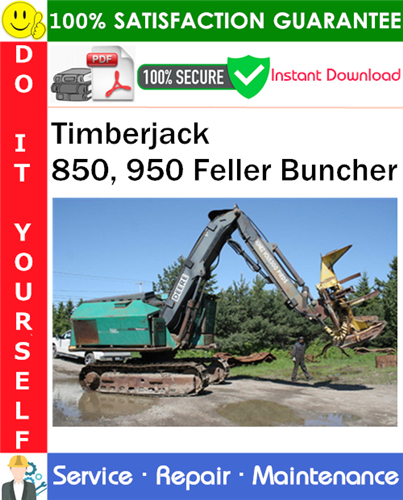 Thumbnail Timberjack 850, 950 Feller Buncher Service Repair Manual PDF Download ◆ Thumbnail Timberjack 850, 950 Feller Buncher Service Repair Manual PDF Download ◆
