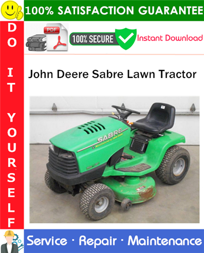 Thumbnail John Deere Sabre Lawn Tractor Service Repair Manual PDF Download ◆ Thumbnail John Deere Sabre Lawn Tractor Service Repair Manual PDF Download ◆