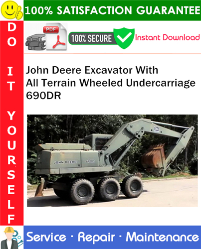 Thumbnail John Deere Excavator With All Terrain Wheeled Undercarriage 690DR Service Repair Manual PDF Download (Serial Numbers: 531676-) ◆ Thumbnail John Deere Excavator With All Terrain Wheeled Undercarriage 690DR Service Repair Manual PDF Download (Serial Numbers: 531676-) ◆