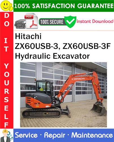 Thumbnail Hitachi ZX60USB-3, ZX60USB-3F Hydraulic Excavator Service Repair Manual PDF Download ◆ Thumbnail Hitachi ZX60USB-3, ZX60USB-3F Hydraulic Excavator Service Repair Manual PDF Download ◆