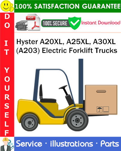 Thumbnail Hyster A20XL, A25XL, A30XL (A203) Electric Forklift Trucks Parts Manual PDF Download ◆ Thumbnail Hyster A20XL, A25XL, A30XL (A203) Electric Forklift Trucks Parts Manual PDF Download ◆