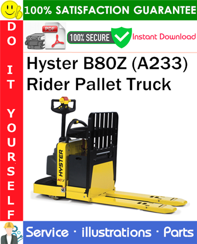 Thumbnail Hyster B80Z (A233) Rider Pallet Truck Parts Manual PDF Download ◆