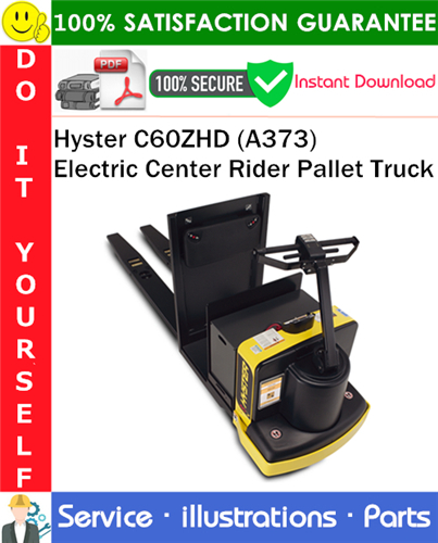 Thumbnail Hyster C60ZHD (A373) Electric Center Rider Pallet Truck Parts Manual PDF Download ◆