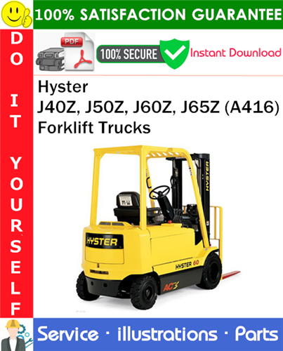 Thumbnail Hyster J40Z, J50Z, J60Z, J65Z (A416) Forklift Trucks Parts Manual PDF Download ◆