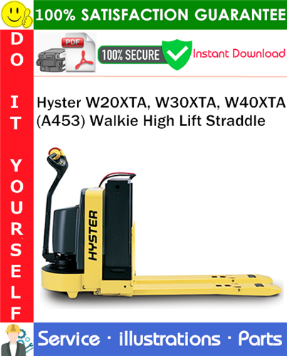 Thumbnail Hyster W20XTA, W30XTA, W40XTA (A453) Walkie High Lift Straddle Parts Manual PDF Download ◆