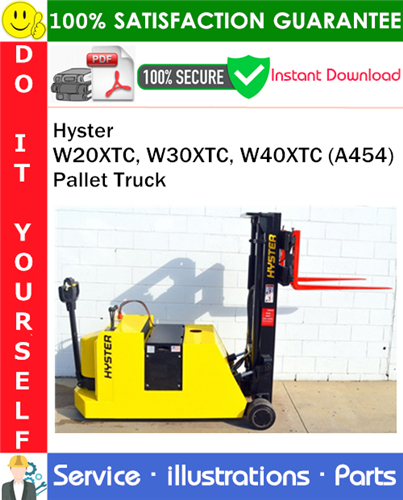 Thumbnail Hyster W20XTC, W30XTC, W40XTC (A454) Pallet Truck Parts Manual PDF Download ◆