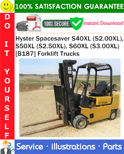 Thumbnail Hyster Spacesaver S40XL (S2.00XL), S50XL (S2.50XL), S60XL (S3.00XL) [B187] Forklift Trucks Parts Manual PDF Download ◆