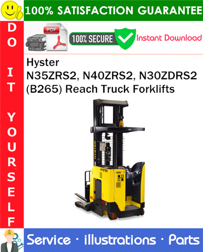 Thumbnail Hyster N35ZRS2, N40ZRS2, N30ZDRS2 (B265) Reach Truck Forklifts Parts Manual PDF Download ◆
