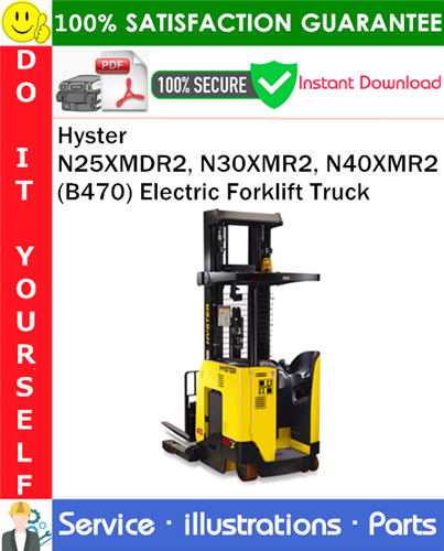 Thumbnail Hyster N25XMDR2, N30XMR2, N40XMR2 (B470) Electric Forklift Truck Parts Manual PDF Download ◆