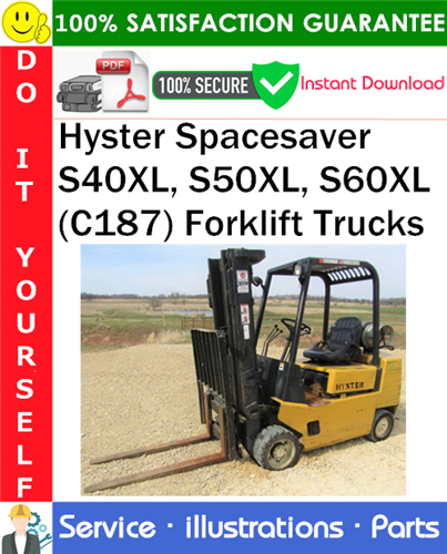 Thumbnail Hyster Spacesaver S40XL, S50XL, S60XL (C187) Forklift Trucks Parts Manual PDF Download ◆