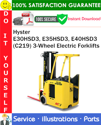 Thumbnail Hyster E30HSD3, E35HSD3, E40HSD3 (C219) 3-Wheel Electric Forklifts Parts Manual PDF Download ◆