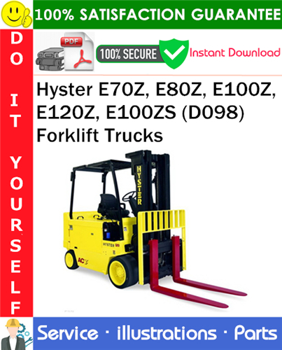 Thumbnail Hyster E70Z, E80Z, E100Z, E120Z, E100ZS (D098) Forklift Trucks Parts Manual PDF Download ◆ Thumbnail Hyster E70Z, E80Z, E100Z, E120Z, E100ZS (D098) Forklift Trucks Parts Manual PDF Download ◆