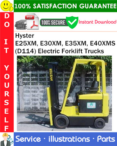Thumbnail Hyster E25XM, E30XM, E35XM, E40XMS (D114) Electric Forklift Trucks Parts Manual PDF Download ◆ Thumbnail Hyster E25XM, E30XM, E35XM, E40XMS (D114) Electric Forklift Trucks Parts Manual PDF Download ◆