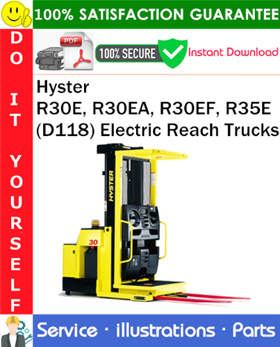 Thumbnail Hyster R30E, R30EA, R30EF, R35E (D118) Electric Reach Trucks Parts Manual PDF Download ◆ Thumbnail Hyster R30E, R30EA, R30EF, R35E (D118) Electric Reach Trucks Parts Manual PDF Download ◆