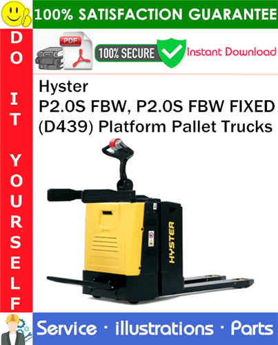 Thumbnail Hyster P2.0S FBW, P2.0S FBW FIXED (D439) Platform Pallet Trucks Parts Manual PDF Download ◆