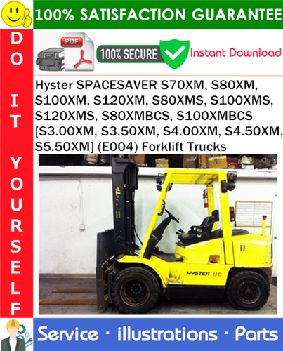 Thumbnail Hyster SPACESAVER S70XM, S80XM, S100XM, S120XM, S80XMS, S100XMS, S120XMS, S80XMBCS, S100XMBCS [S3.00XM, S3.50XM, S4.00XM, S4.50XM, S5.50XM] (E004) Forklift Trucks Parts Manual PDF Download ◆