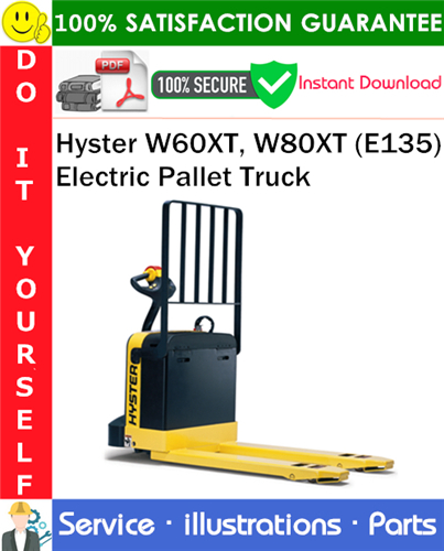 Thumbnail Hyster W60XT, W80XT (E135) Electric Pallet Truck Parts Manual PDF Download ◆