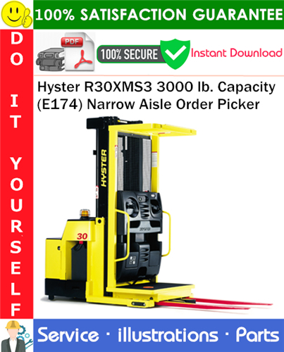 Thumbnail Hyster R30XMS3 3000 lb. Capacity (E174) Narrow Aisle Order Picker Parts Manual PDF Download ◆ Thumbnail Hyster R30XMS3 3000 lb. Capacity (E174) Narrow Aisle Order Picker Parts Manual PDF Download ◆
