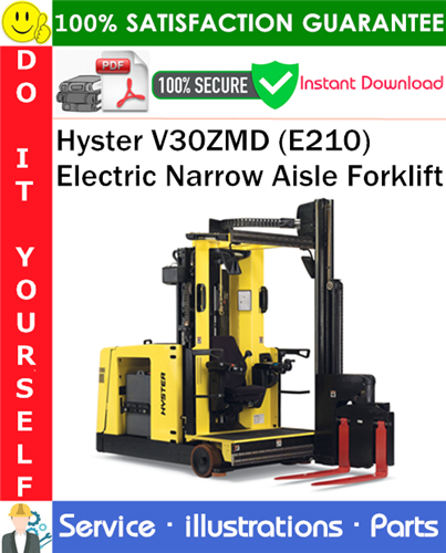 Thumbnail Hyster V30ZMD (E210) Electric Narrow Aisle Forklift Parts Manual PDF Download ◆ Thumbnail Hyster V30ZMD (E210) Electric Narrow Aisle Forklift Parts Manual PDF Download ◆