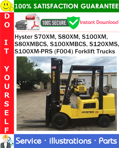 Thumbnail Hyster S70XM, S80XM, S100XM, S80XMBCS, S100XMBCS, S120XMS, S100XM-PRS (F004) Forklift Trucks Parts Manual PDF Download ◆ Thumbnail Hyster S70XM, S80XM, S100XM, S80XMBCS, S100XMBCS, S120XMS, S100XM-PRS (F004) Forklift Trucks Parts Manual PDF Download ◆