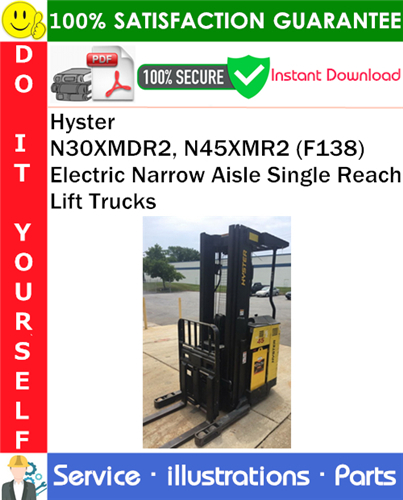 Thumbnail Hyster N30XMDR2, N45XMR2 (F138) Electric Narrow Aisle Single Reach Lift Trucks Parts Manual PDF Download ◆
