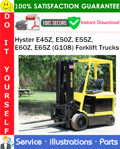 Thumbnail Hyster E45Z, E50Z, E55Z, E60Z, E65Z (G108) Forklift Trucks Parts Manual PDF Download ◆