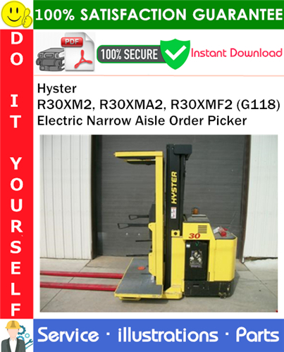 Thumbnail Hyster R30XM2, R30XMA2, R30XMF2 (G118) Electric Narrow Aisle Order Picker Parts Manual PDF Download ◆