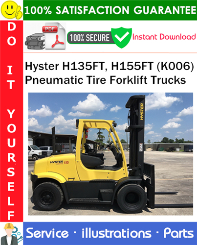 Thumbnail Hyster H135FT, H155FT (K006) Pneumatic Tire Forklift Trucks Parts Manual PDF Download ◆