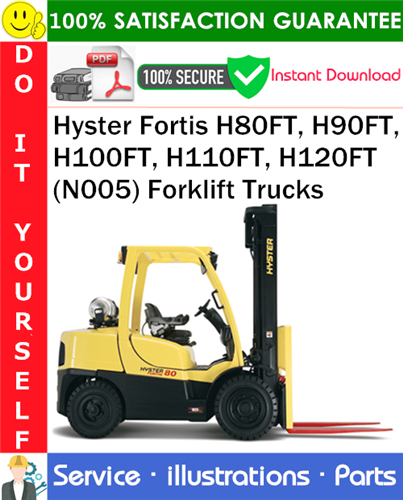 Thumbnail Hyster Fortis H80FT, H90FT, H100FT, H110FT, H120FT (N005) Forklift Trucks Parts Manual PDF Download ◆