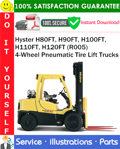 Thumbnail Hyster H80FT, H90FT, H100FT, H110FT, H120FT (R005) 4-Wheel Pneumatic Tire Lift Trucks Parts Manual PDF Download ◆