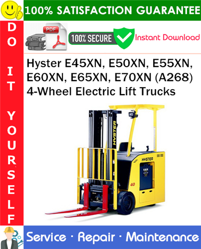 Thumbnail Hyster E45XN, E50XN, E55XN, E60XN, E65XN, E70XN (A268) 4-Wheel Electric Lift Trucks Service Repair Manual PDF Download ◆