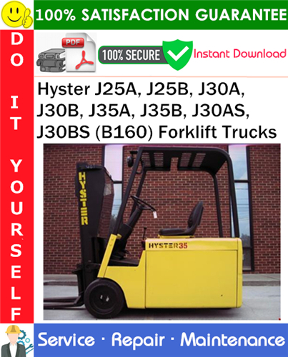Thumbnail Hyster J25A, J25B, J30A, J30B, J35A, J35B, J30AS, J30BS (B160) Forklift Trucks Service Repair Manual PDF Download ◆