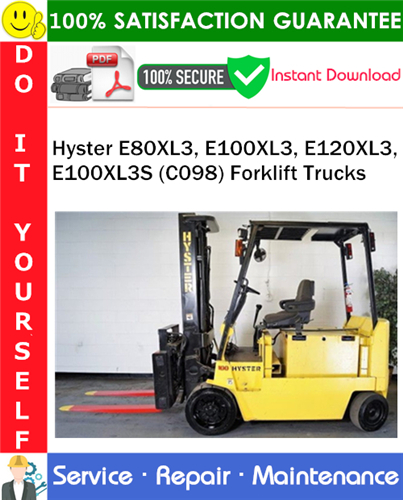 Thumbnail Hyster E80XL3, E100XL3, E120XL3, E100XL3S (C098) Forklift Trucks Service Repair Manual PDF Download ◆