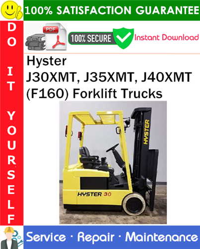 Thumbnail Hyster J30XMT, J35XMT, J40XMT (F160) Forklift Trucks Service Repair Manual PDF Download ◆