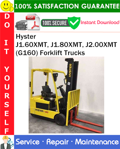 Thumbnail Hyster J1.60XMT, J1.80XMT, J2.00XMT (G160) Forklift Trucks Service Repair Manual PDF Download ◆