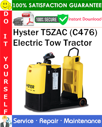 Thumbnail Hyster T5ZAC (C476) Electric Tow Tractor Service Repair Manual PDF Download ◆
